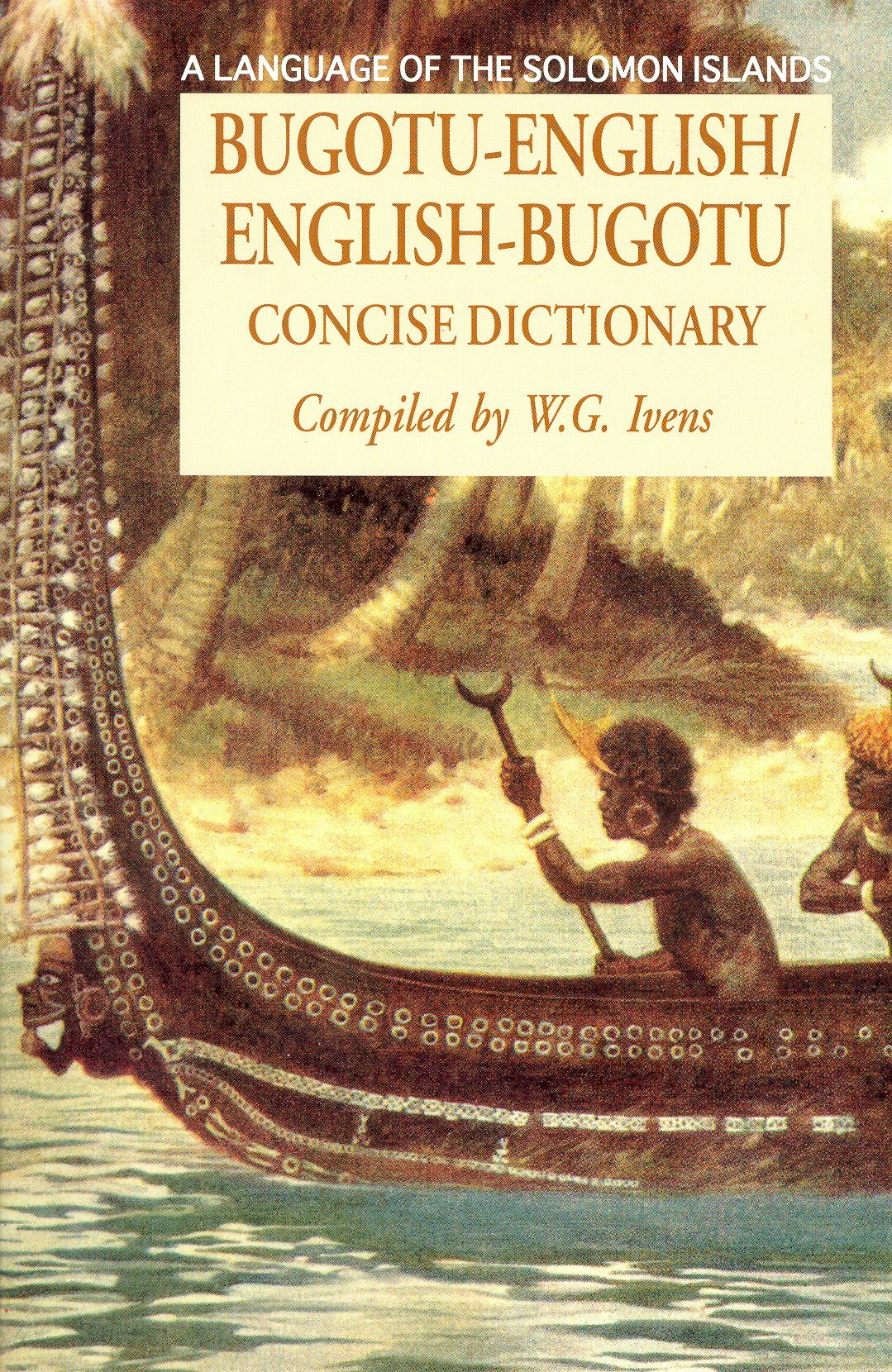 Book cover image for Bugotu-English/English-Bogutu Concise Dictionary: A Language of the Solomon Islands ISBN: 9780781806602